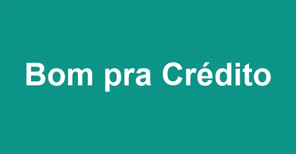 Empréstimo Bom pra Crédito